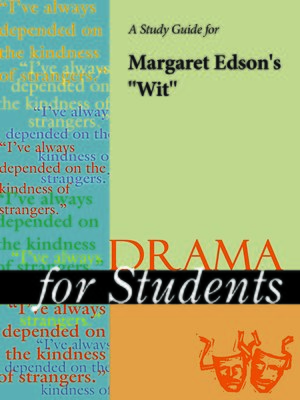cover image of A Study Guide for Margaret Edson's "Wit"